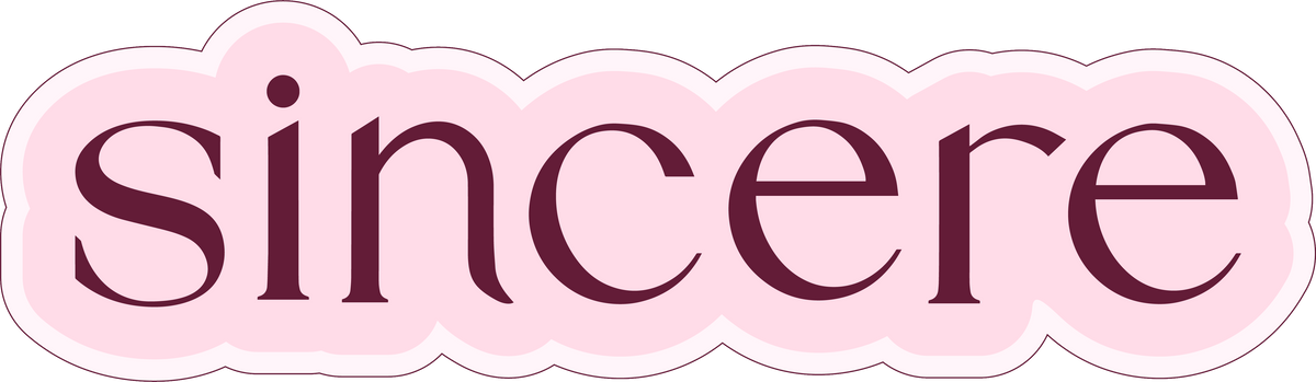 Sincere